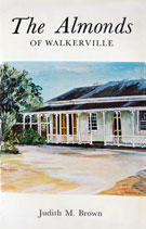 The Almonds of Walkerville by Judith M. Brown
